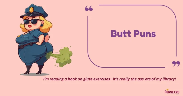 Butt Puns