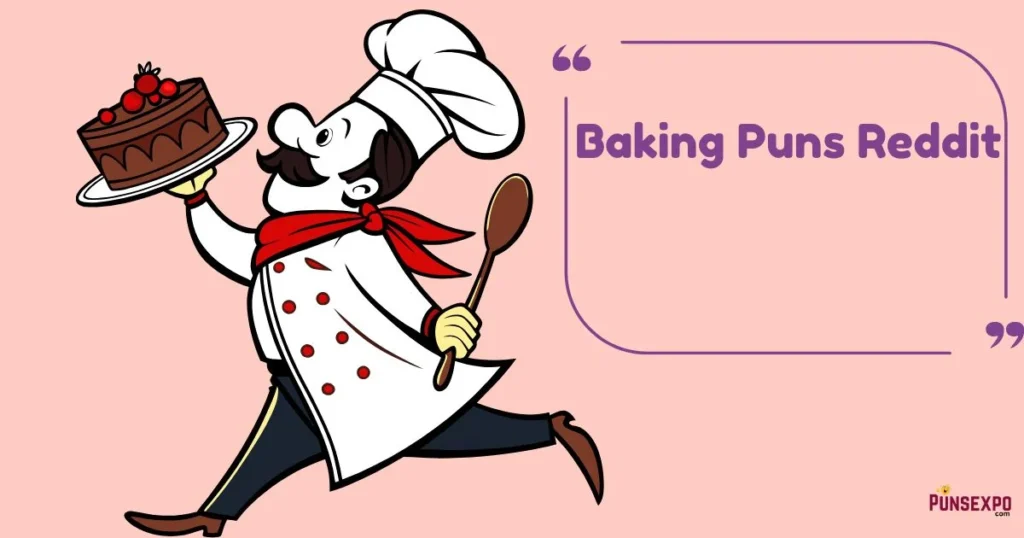 Baking Puns Reddit