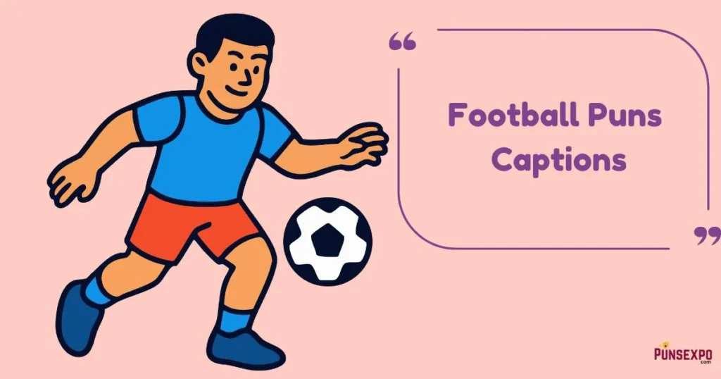 Football Puns Captions