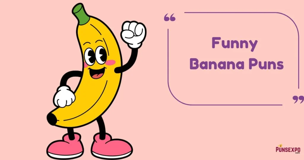 Funny Banana Puns