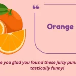 Orange Puns