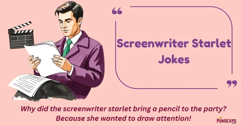 Screenwriter Starlet Jokes