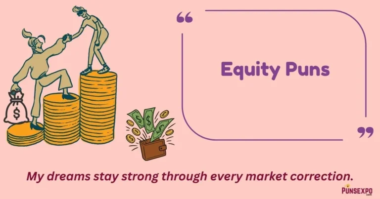 Equity Puns