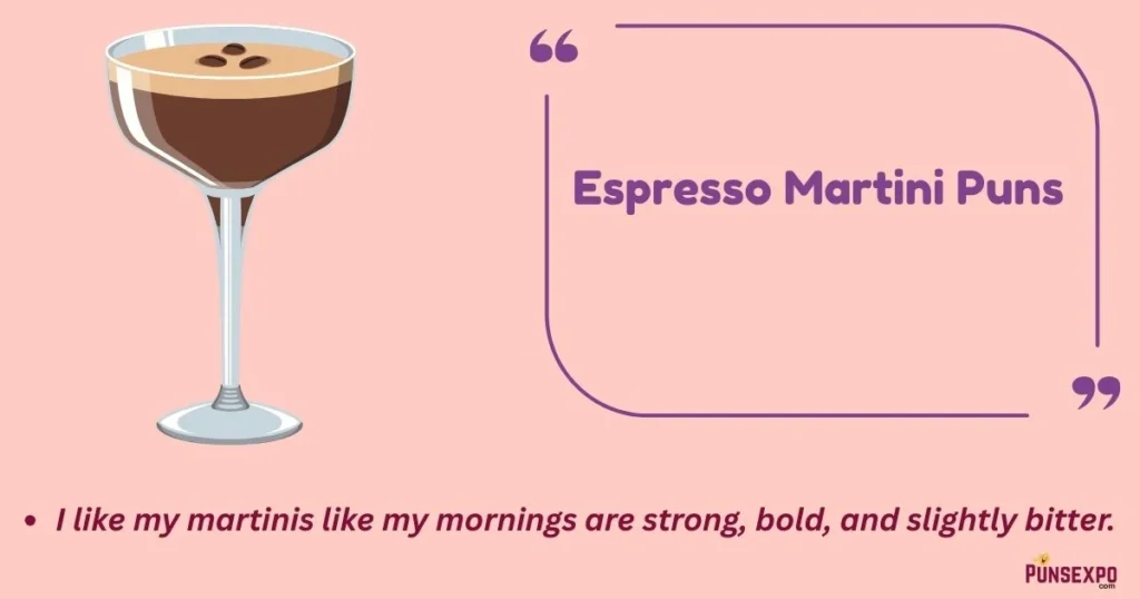 Espresso Martini Puns