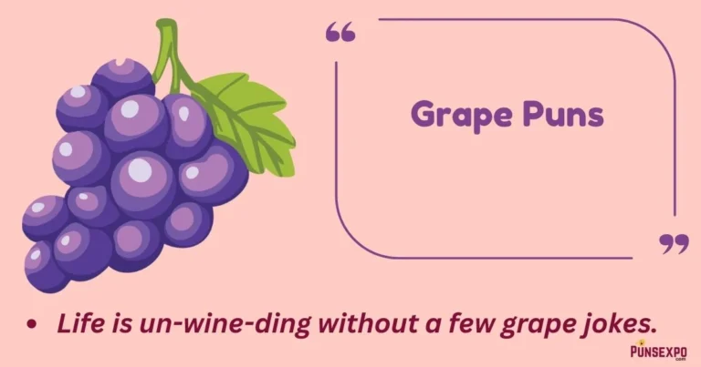 Grape Puns