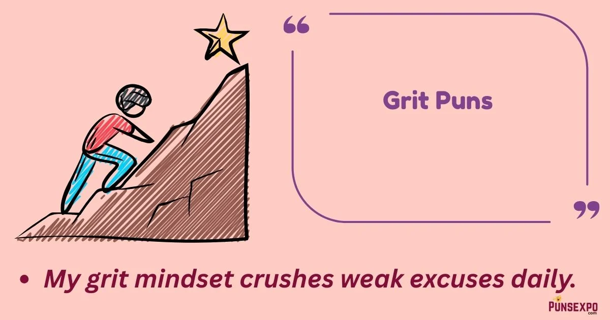 Grit Puns