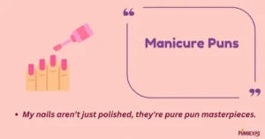 Manicure Puns