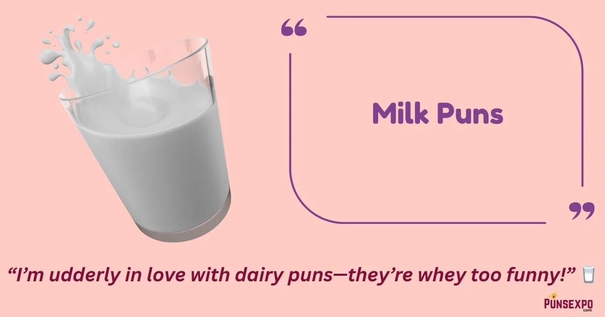 Milk Puns