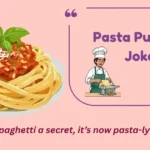 Pasta Puns And Jokes