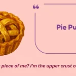 Pie Puns