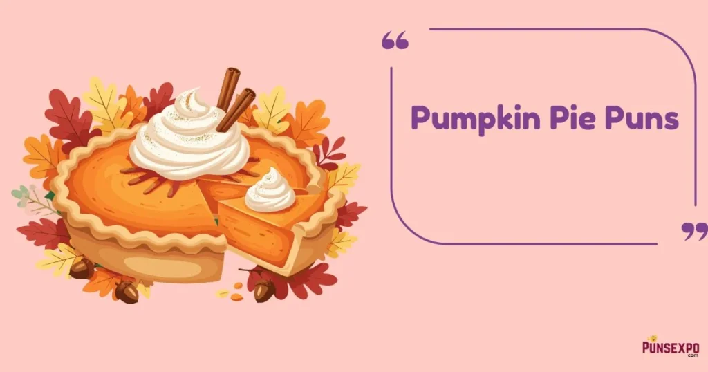 Pumpkin Pie Puns