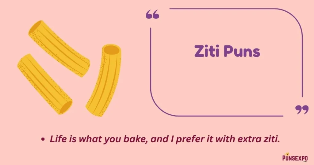 Ziti Puns