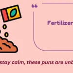 Fertilizer Puns