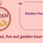 Golden Hour Puns