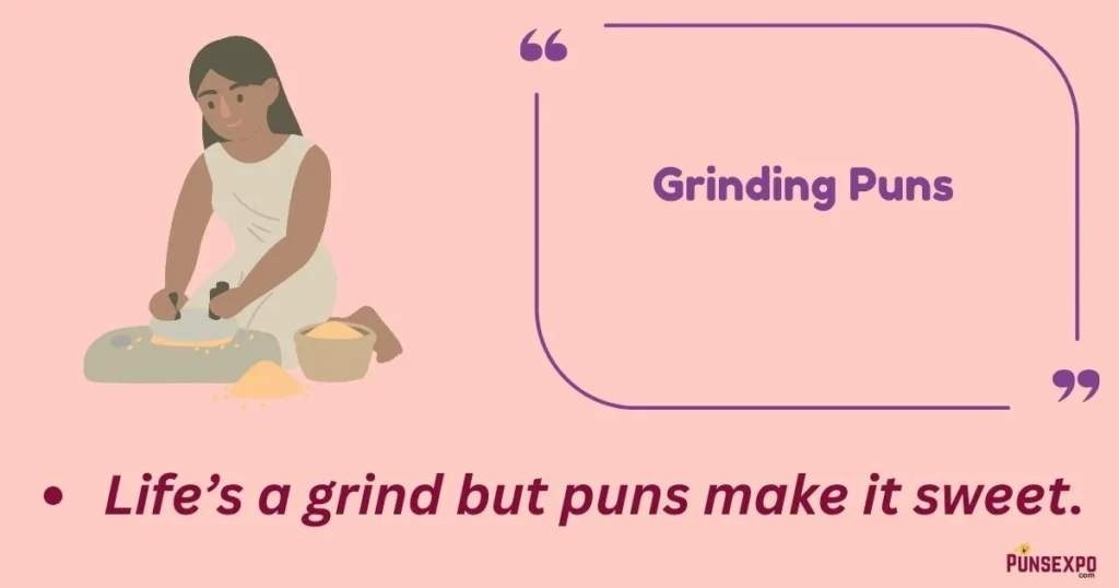 Grinding Puns