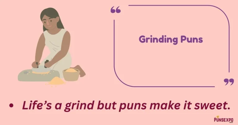 Grinding Puns