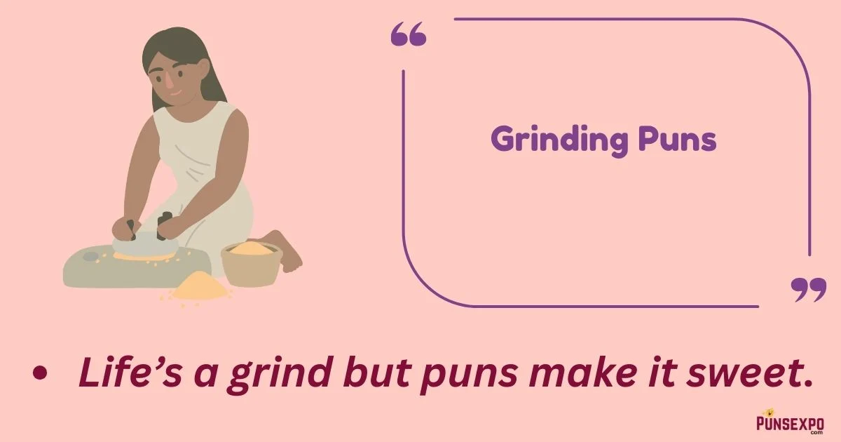 Grinding Puns