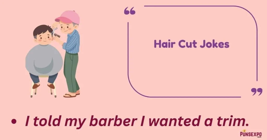 Hair Cut Jokes
