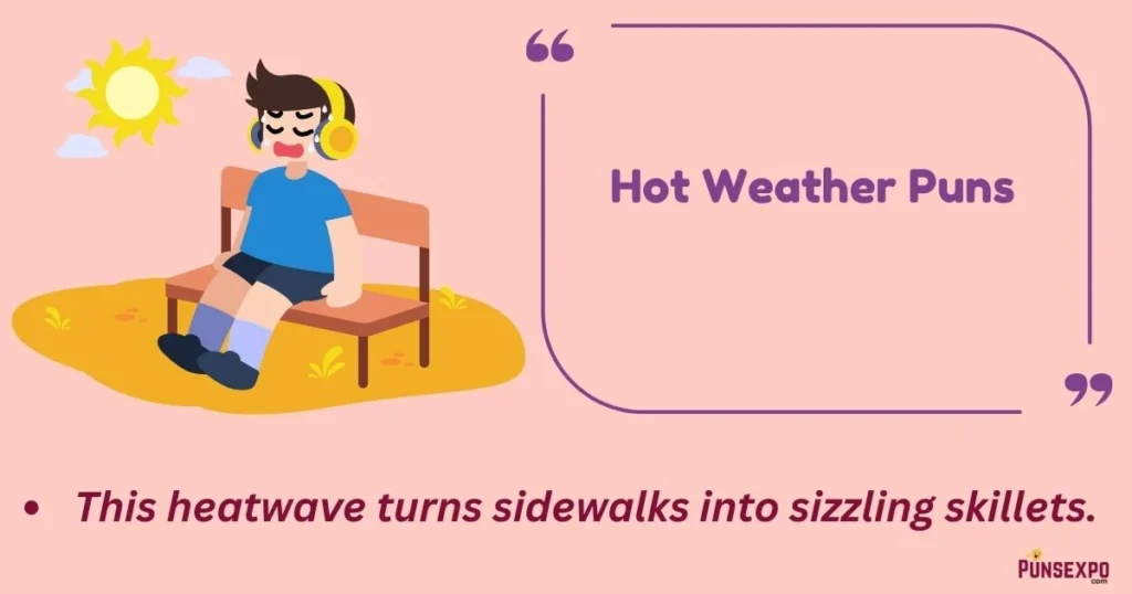 Hot Weather Puns