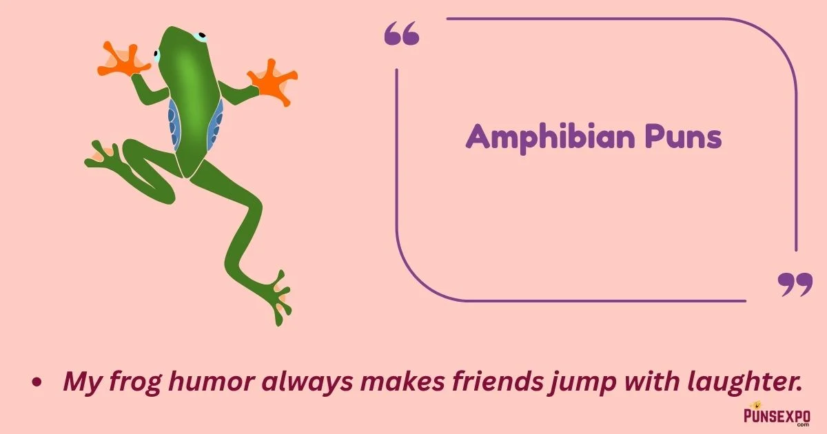 Amphibian Puns