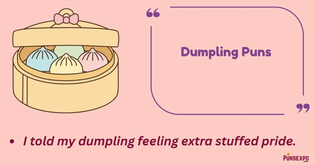Dumpling Puns