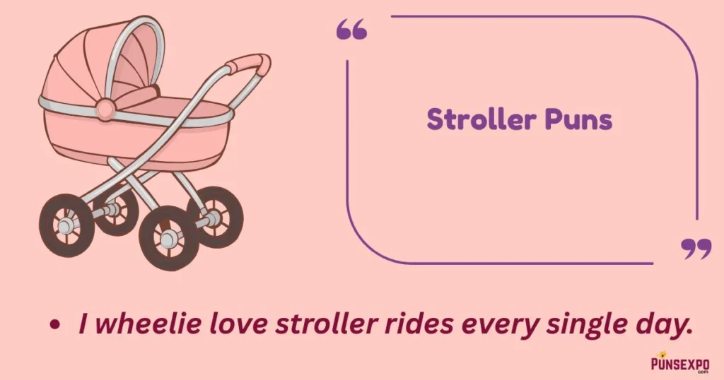 Stroller Puns