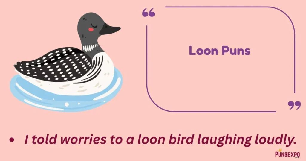 Loon Puns