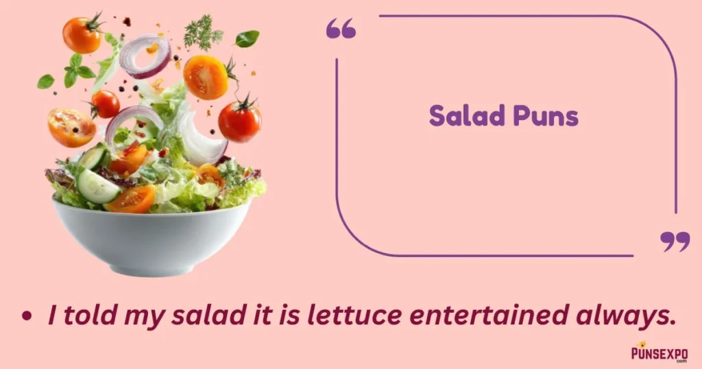 Salad Puns